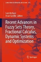 Book Cover for Recent Advances in Fuzzy Sets Theory, Fractional Calculus, Dynamic Systems and Optimization by Said Melliani