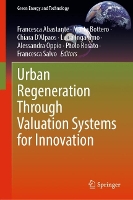 Book Cover for Urban Regeneration Through Valuation Systems for Innovation by Francesca Abastante