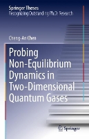 Book Cover for Probing Non-Equilibrium Dynamics in Two-Dimensional Quantum Gases by Cheng-An Chen