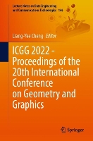 Book Cover for ICGG 2022 - Proceedings of the 20th International Conference on Geometry and Graphics by LiangYee Cheng