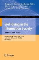 Book Cover for Well-Being in the Information Society: When the Mind Breaks by Hongxiu Li