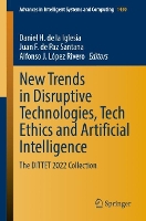 Book Cover for New Trends in Disruptive Technologies, Tech Ethics and Artificial Intelligence by Daniel H. de la Iglesia