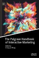 Book Cover for The Palgrave Handbook of Interactive Marketing by Cheng Lu Wang