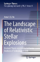 Book Cover for The Landscape of Relativistic Stellar Explosions by Anna Y. Q. Ho