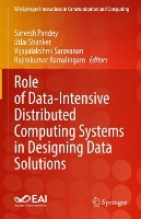 Book Cover for Role of Data-Intensive Distributed Computing Systems in Designing Data Solutions by Sarvesh Pandey