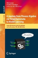 Book Cover for A Journey from Process Algebra via Timed Automata to Model Learning by Nils Jansen