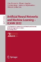 Book Cover for Artificial Neural Networks and Machine Learning – ICANN 2022 by Elias Pimenidis