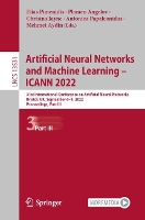 Book Cover for Artificial Neural Networks and Machine Learning – ICANN 2022 by Elias Pimenidis