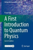 Book Cover for A First Introduction to Quantum Physics by Pieter Kok
