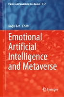 Book Cover for Emotional Artificial Intelligence and Metaverse by Roger Lee