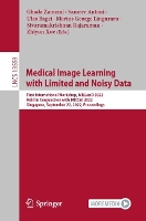 Book Cover for Medical Image Learning with Limited and Noisy Data by Ghada Zamzmi