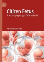 Book Cover for Citizen Fetus by Alessandra Piontelli