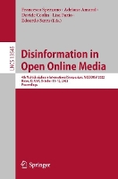 Book Cover for Disinformation in Open Online Media by Francesca Spezzano