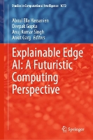 Book Cover for Explainable Edge AI: A Futuristic Computing Perspective by Aboul Ella Hassanien