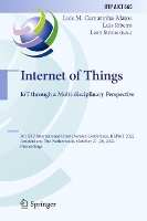 Book Cover for Internet of Things. IoT through a Multi-disciplinary Perspective by Luis M. Camarinha-Matos