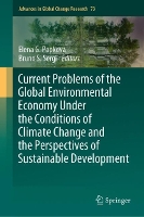 Book Cover for Current Problems of the Global Environmental Economy Under the Conditions of Climate Change and the Perspectives of Sustainable Development by Elena G. Popkova