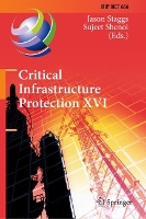 Book Cover for Critical Infrastructure Protection XVI by Jason Staggs