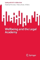 Book Cover for Wellbeing and the Legal Academy by Caroline Strevens