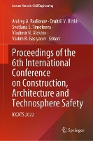 Book Cover for Proceedings of the 6th International Conference on Construction, Architecture and Technosphere Safety by Andrey A. Radionov