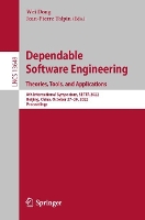 Book Cover for Dependable Software Engineering. Theories, Tools, and Applications by Wei Dong