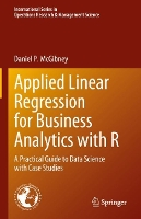 Book Cover for Applied Linear Regression for Business Analytics with R by Daniel P. McGibney