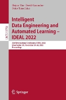 Book Cover for Intelligent Data Engineering and Automated Learning – IDEAL 2022 by Hujun Yin