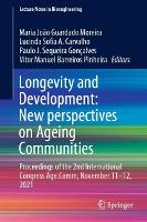 Book Cover for Longevity and Development: New perspectives on Ageing Communities by Maria João Guardado Moreira