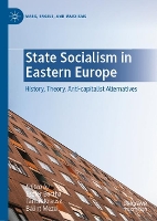 Book Cover for State Socialism in Eastern Europe by Eszter Bartha