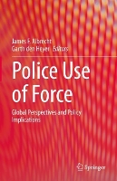 Book Cover for Police Use of Force by James F. Albrecht