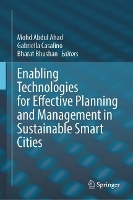 Book Cover for Enabling Technologies for Effective Planning and Management in Sustainable Smart Cities by Mohd Abdul Ahad