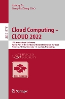 Book Cover for Cloud Computing – CLOUD 2022 by Kejiang Ye