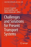 Book Cover for Challenges and Solutions for Present Transport Systems by Grzegorz Sierpiski