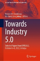 Book Cover for Towards Industry 5.0 by Numan M Durakbasa