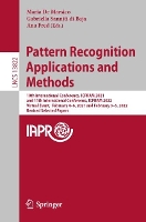 Book Cover for Pattern Recognition Applications and Methods 10th International Conference, ICPRAM 2021, and 11th International Conference, ICPRAM 2022, Virtual Event, February 4–6, 2021 and February 3–5, 2022, Revis by Maria De Marsico