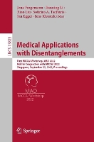 Book Cover for Medical Applications with Disentanglements by Jana Fragemann