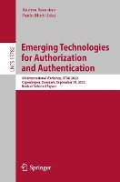 Book Cover for Emerging Technologies for Authorization and Authentication by Andrea Saracino