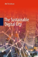 Book Cover for The Sustainable Digital City by Avi Friedman