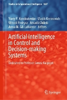 Book Cover for Artificial Intelligence in Control and Decision-making Systems by Yuriy P Kondratenko