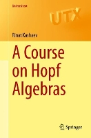 Book Cover for A Course on Hopf Algebras by Rinat Kashaev