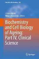 Book Cover for Biochemistry and Cell Biology of Ageing: Part IV, Clinical Science by J. Robin Harris