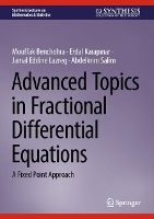 Book Cover for Advanced Topics in Fractional Differential Equations by Mouffak Benchohra, Erdal Karapinar, Jamal Eddine Lazreg, Abdelkrim Salim