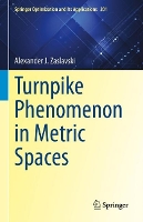 Book Cover for Turnpike Phenomenon in Metric Spaces by Alexander J. Zaslavski