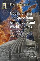 Book Cover for Models of Time and Space from Astrophysics and World Cultures by Bryan E. Penprase