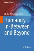 Book Cover for Humanity In-Between and Beyond by Monika Michaowska