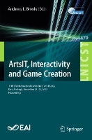 Book Cover for ArtsIT, Interactivity and Game Creation by Anthony L. Brooks