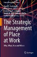 Book Cover for The Strategic Management of Place at Work by David B. Audretsch