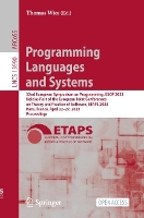 Book Cover for Programming Languages and Systems 32nd European Symposium on Programming, ESOP 2023, Held as Part of the European Joint Conferences on Theory and Practice of Software, ETAPS 2023, Paris, France, April by Thomas Wies