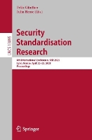 Book Cover for Security Standardisation Research by Felix Günther