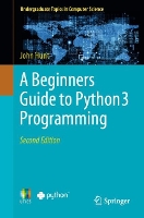 Book Cover for A Beginners Guide to Python 3 Programming by John Hunt