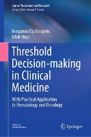 Book Cover for Threshold Decision-making in Clinical Medicine by Benjamin Djulbegovic, Iztok Hozo